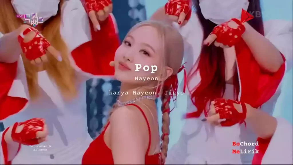 Pop Nayeon karya Nayeon, Jihyo Me Lirik Lagu Bo Chord Ulasan Makna Lagu C D E F G A B tulisIN-karya kekitaan - karya selesaiin masalah (1)