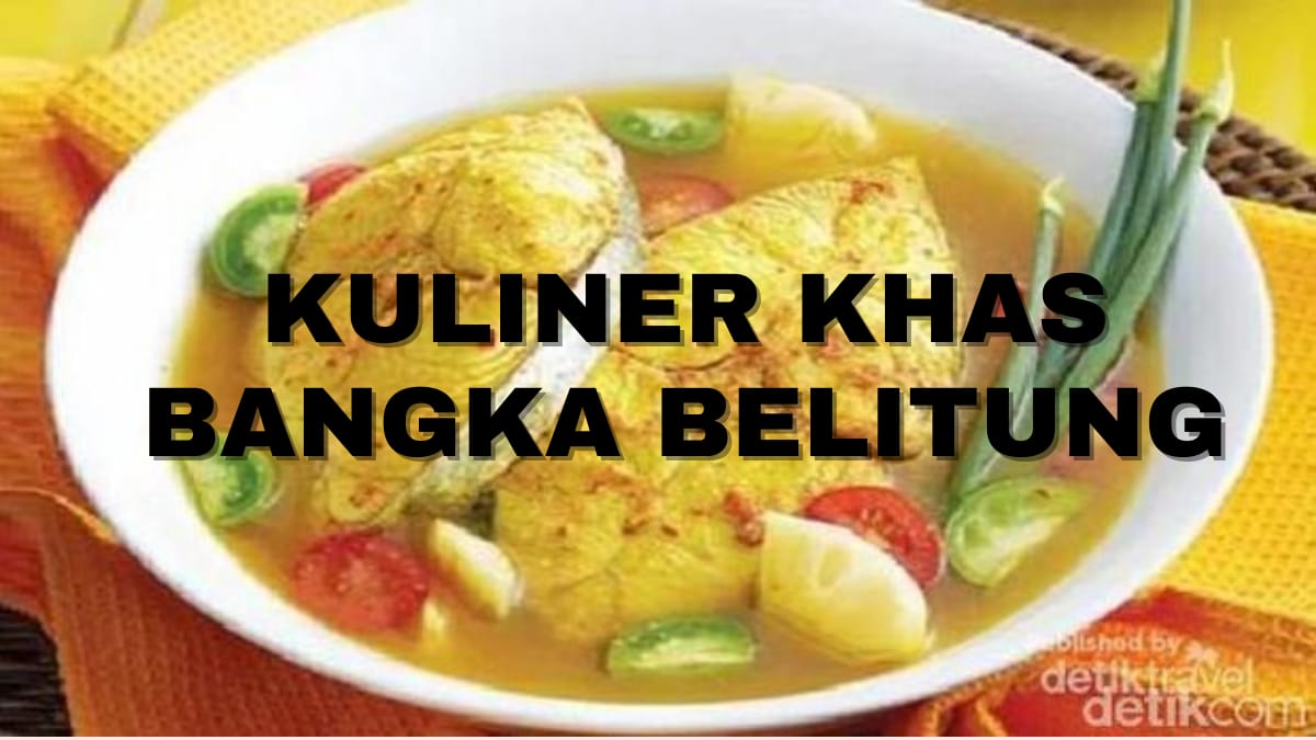 10 Kuliner Khas Bangka Belitung