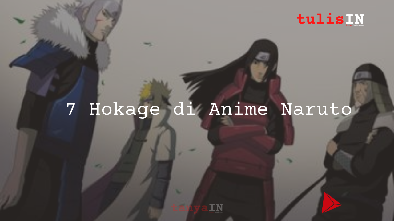 7 Hokage di Anime Naruto