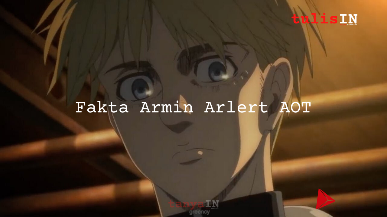 Fakta Armin Arlert AOT