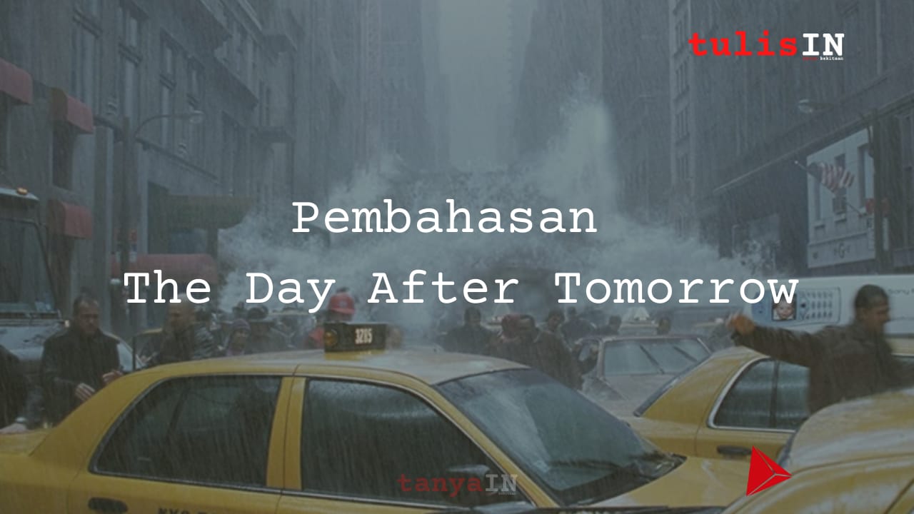 Pembahasan The Day After Tomorrow