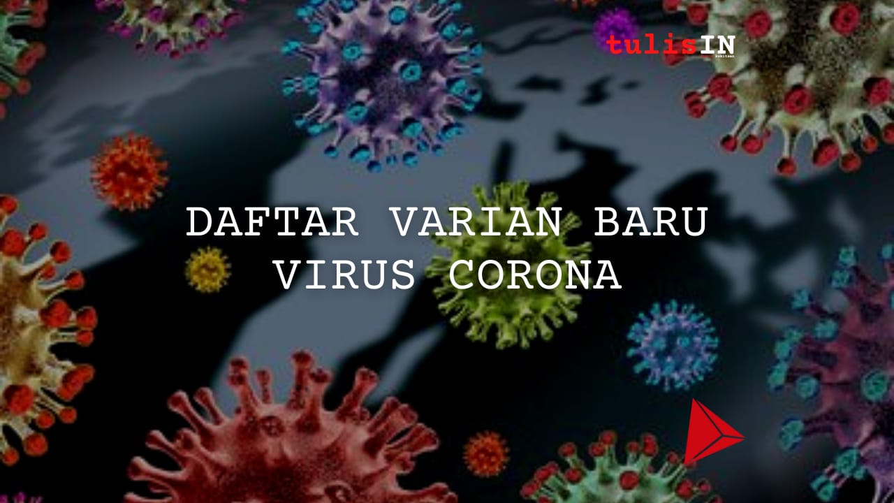 Daftar Varian Baru Virus Corona