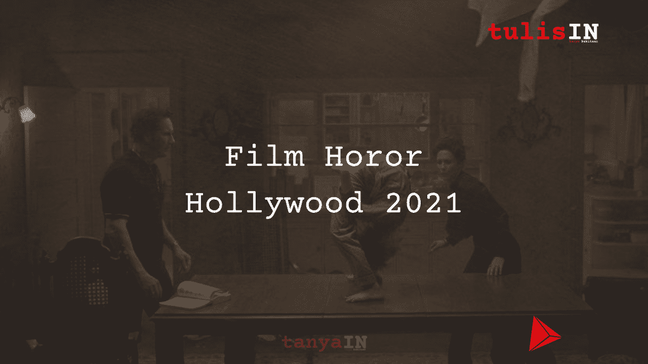 Film Horor Hollywood 2021