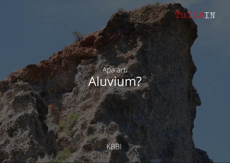 Aluvium Alluvium