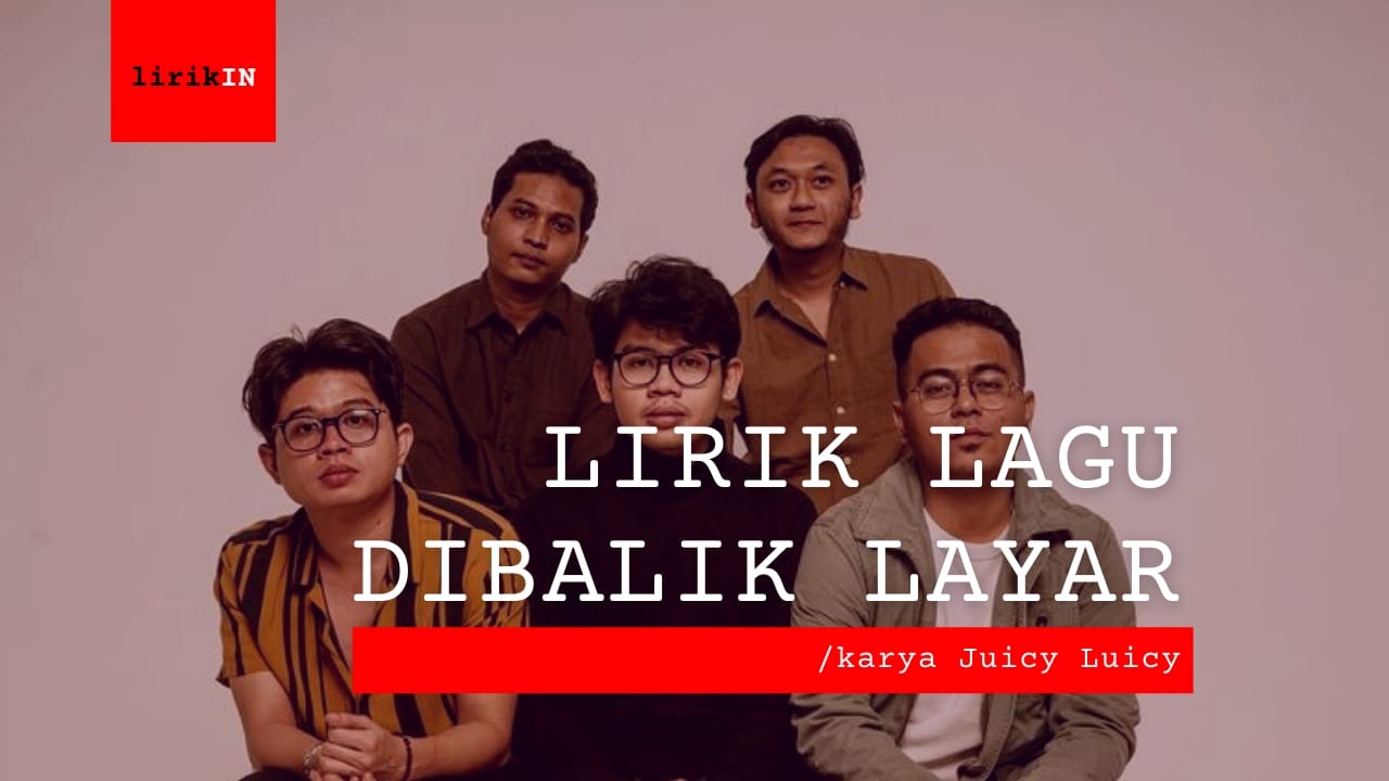 Lirik Lagu di Balik Layar | Juicy Luicy - Menulis Dapat Uang