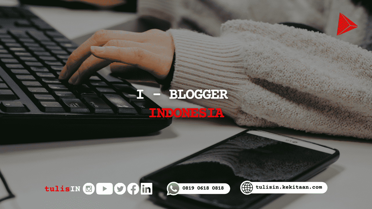 I – Blogger Indonesia