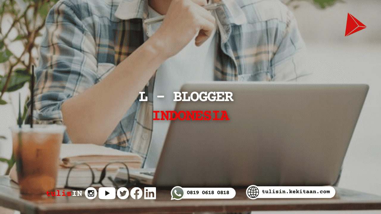 L | Blogger Indonesia