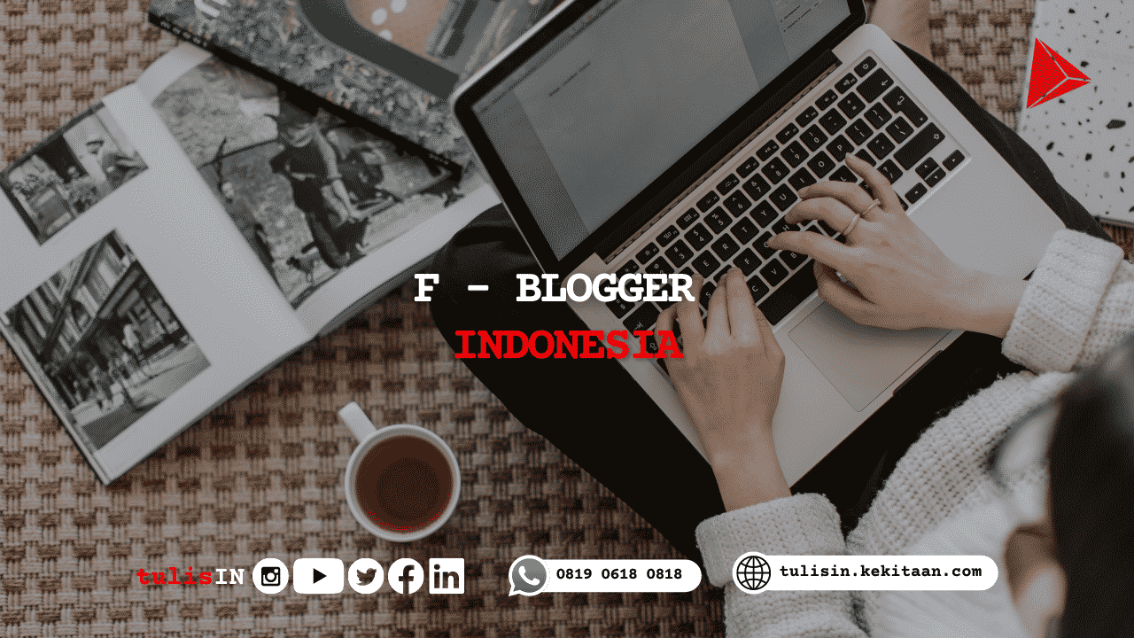 F – Blogger Indonesia