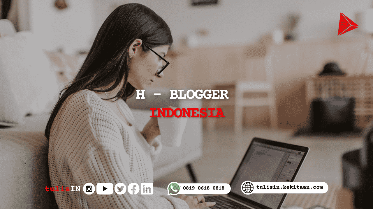 H – Blogger Indonesia