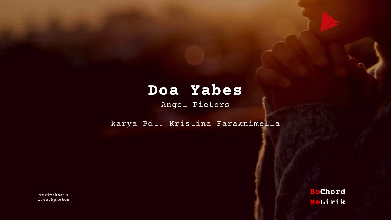 Bo Chord Doa Yabes | Angel Pieters (C)