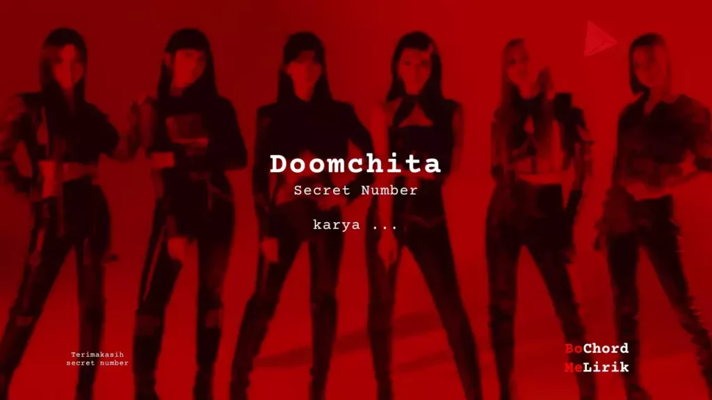 Doomchita Secret Number karya ... Me Lirik Lagu Bo Chord Ulasan Makna Lagu C D E F G A B tulisIN-karya kekitaan - karya selesaiin masalah (1)