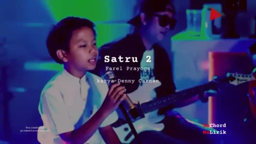 Satru 2 Farel Prayoga karya Denny Caknan Me Lirik Lagu Bo Chord Ulasan Makna Lagu C D E F G A B tulisIN-karya kekitaan - karya selesaiin masalah